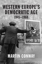 Western Europe s Democratic Age