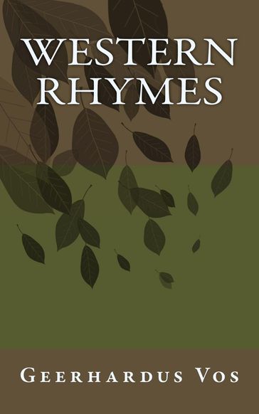 Western Rhymes - Geerhardus Vos