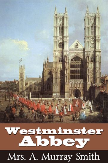 Westminster Abbey - A Murray Smith