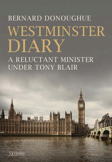 Westminster Diary - Bernard Donoughue