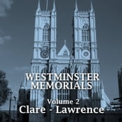 Westminster Memorials Volume 2
