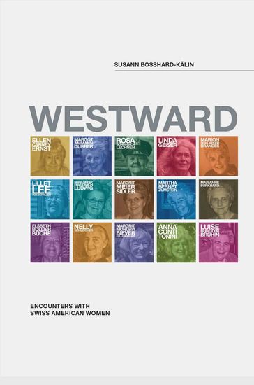 Westward - Leo Schelbert - Susann Bosshard-Kalin