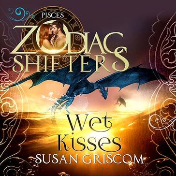 Wet Kisses - Susan Griscom