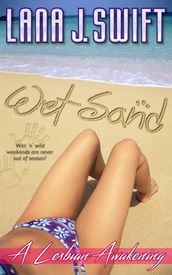Wet Sand: A Lesbian Awakening