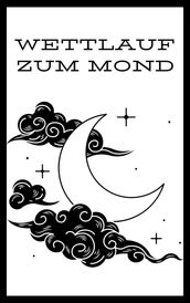 Wettlauf zum Mond