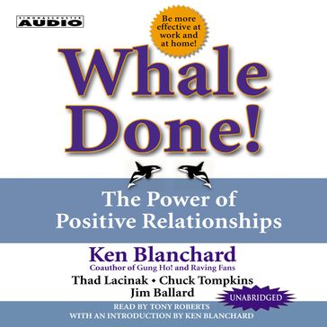 Whale Done! - Kenneth Blanchard Ph.D.
