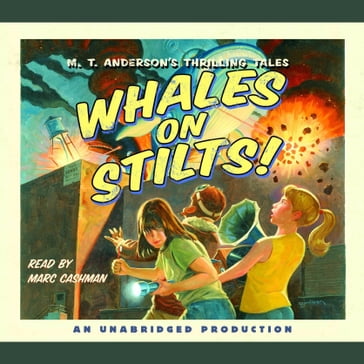 Whales on Stilts - M. T. Anderson