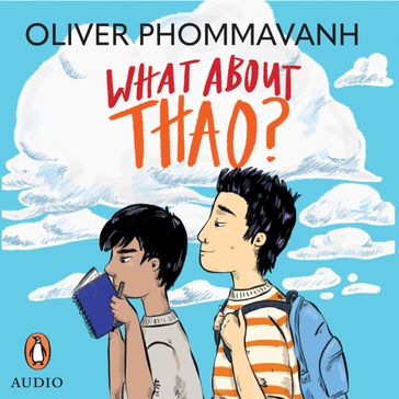 What About Thao? - Oliver Phommavanh