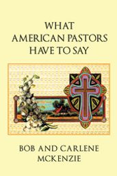 What American Pastors Have To Say