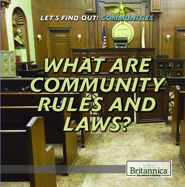 What Are Community Rules and Laws? - Therese Shea