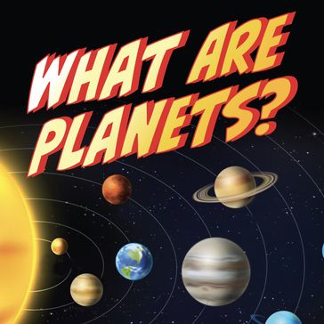 What Are Planets? - David Armentrout