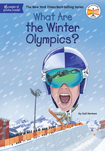 What Are the Winter Olympics? - Gail Herman - Who HQ