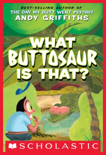 What Buttosaur Is That? - Andy Griffiths