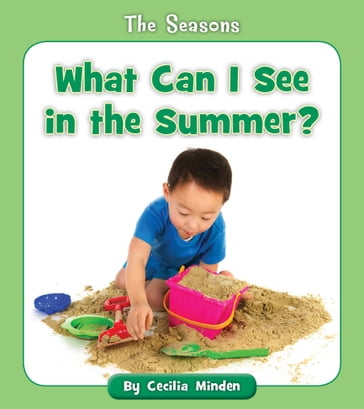 What Can I See in the Summer? - Cecilia Minden