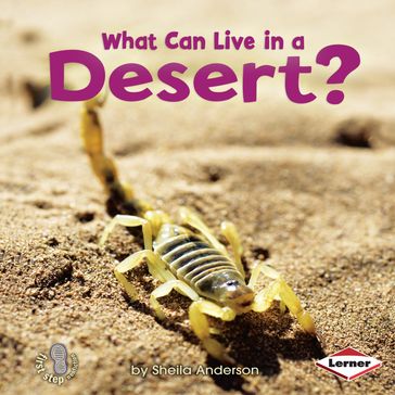 What Can Live in a Desert? - Sheila Anderson