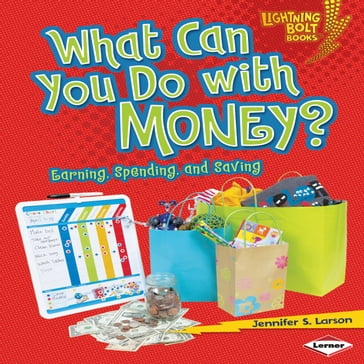 What Can You Do with Money? - Jennifer S. Larson