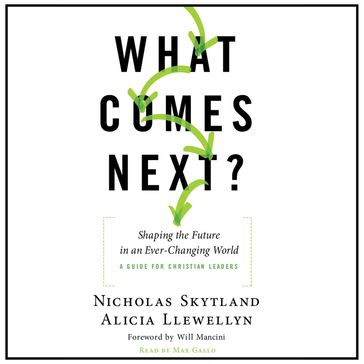 What Comes Next? - Will Mancini - Nicholas Skytland - Alicia Llewellyn