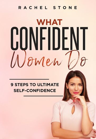 What Confident Women Do - Rachel Stone