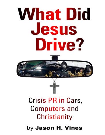 What Did Jesus Drive? - Jason Vines