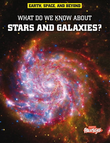 What Do We Know About Stars and Galaxies? - John Farndon