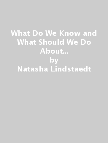 What Do We Know and What Should We Do About Authoritarian Regimes? - Natasha Lindstaedt