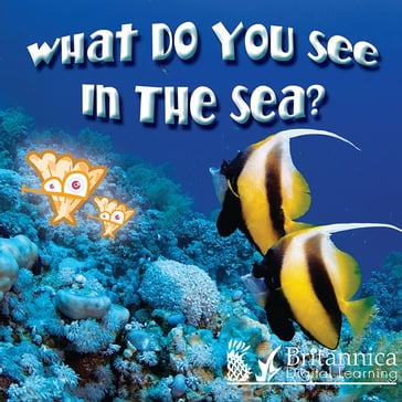 What Do You See in the Sea? - Luana Mitten