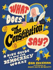 What Does the Constitution Say?