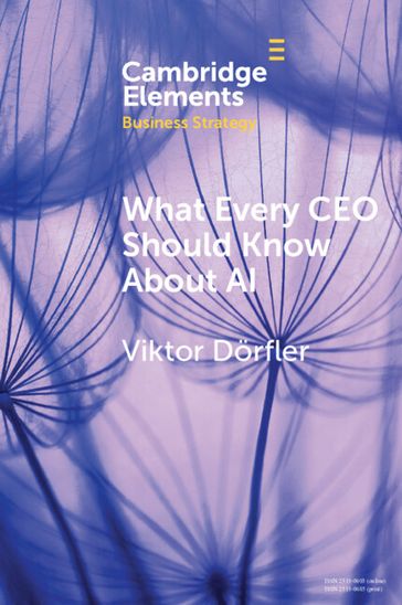 What Every CEO Should Know About AI - Viktor Dorfler