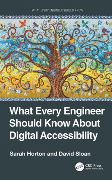 What Every Engineer Should Know About Digital Accessibility - Sarah Horton - David Sloan