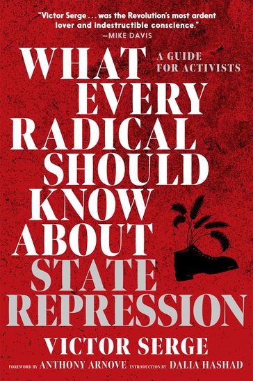What Every Radical Should Know about State Repression - Victor Serge