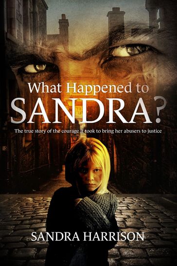 What Happened To Sandra? - Sandra Harrison