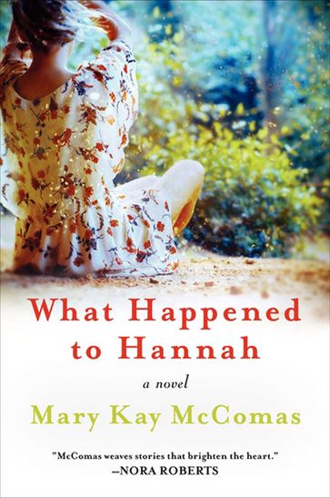 What Happened to Hannah - Mary Kay McComas
