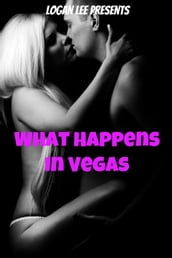 What Happens In Vegas