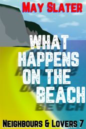 What Happens On The Beach