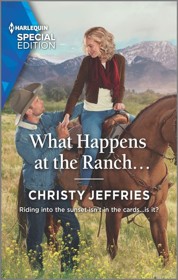 What Happens at the Ranch... - Christy Jeffries