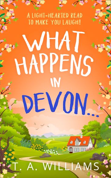 What Happens in Devon - T A Williams
