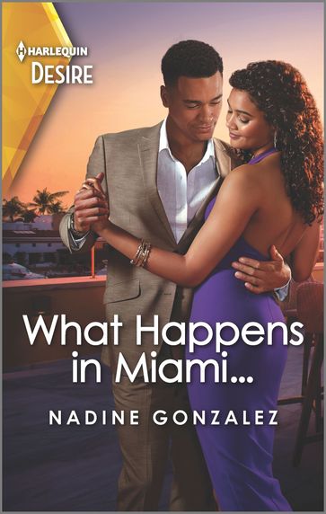 What Happens in Miami... - Nadine Gonzalez