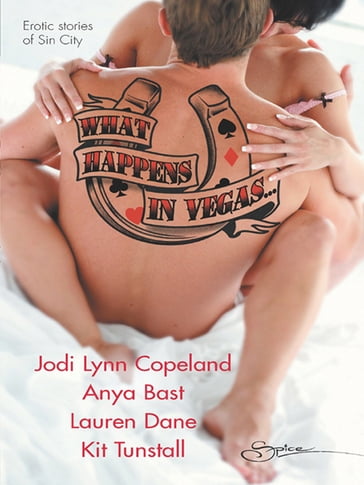 What Happens in Vegas... - Jodi Lynn Copeland - Lauren Dane - Kit Tunstall - Anya Bast