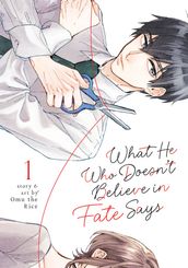 What He Who Doesn t Believe in Fate Says Vol. 1