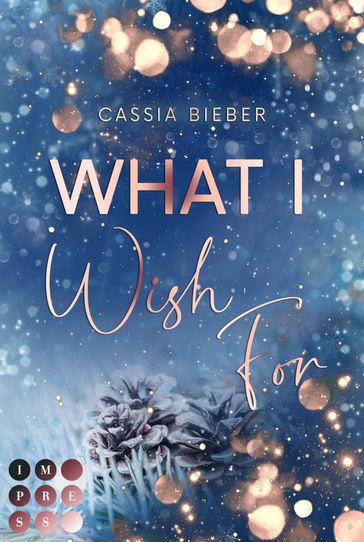 What I Wish For - Cassia Bieber