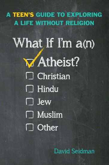 What If I'm an Atheist? - David Seidman