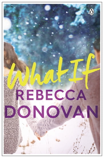 What If - Rebecca Donovan