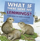 What If There Were No Lemmings?