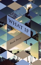 What If: a devotional