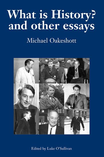 What Is History? - Michael Oakeshott