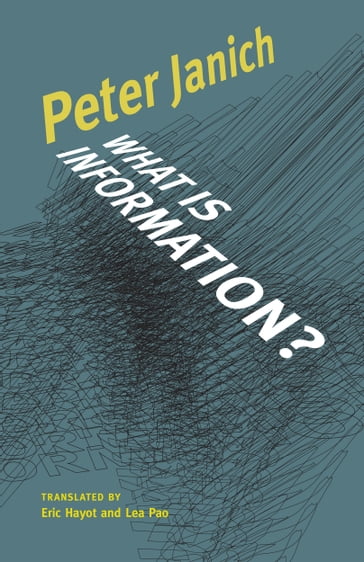 What Is Information? - Peter Janich