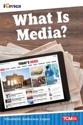 What Is Media?: Read Along or Enhanced eBook