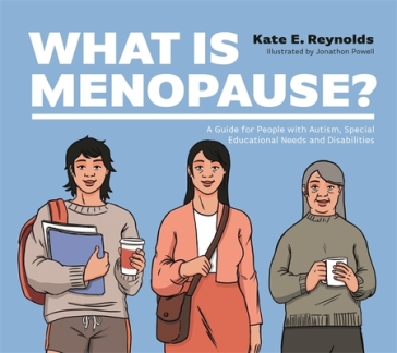 What Is Menopause? - Kate E. Reynolds