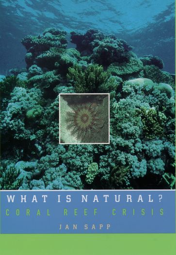 What Is Natural? - Jan Sapp