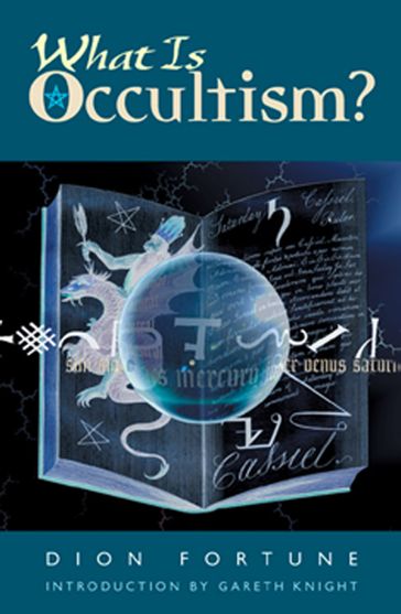 What Is Occultism? - Fortune Dion